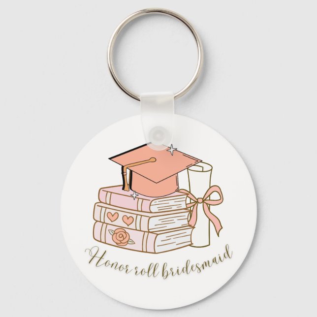 Honor Roll Bachelorette Party Design | Graduation Keychain (Front)