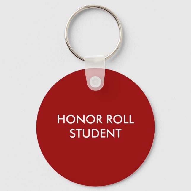 HONOR ROLL STUDENT Keychain (Front)