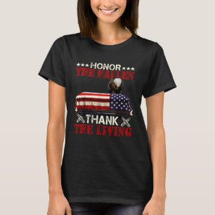 Honor The Fallen Thank Living Veteran Day  4th of  T-Shirt