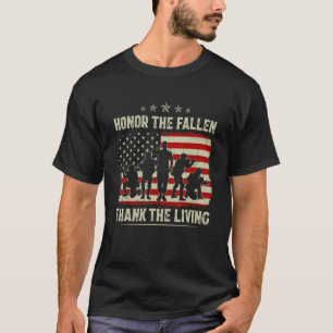 Honor The Fallen Thank The Living Memorial Day Ame T-Shirt