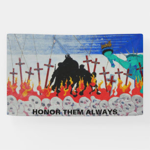 Honor them  always  banner
