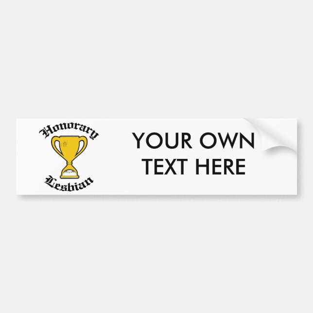 HONORARY LESBIAN -.png Bumper Sticker (Front)
