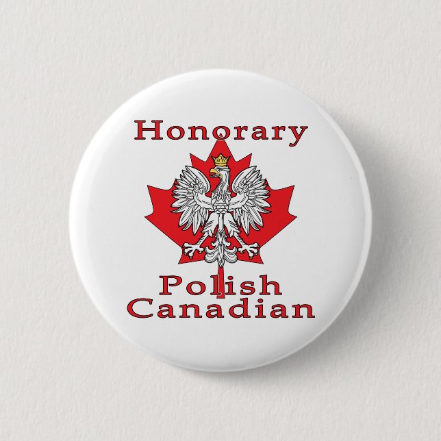 Honorary Polish Canadian 2 Inch Round Button (Front)