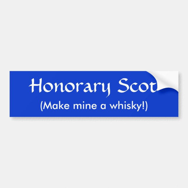 'Honorary Scot' bumper sticker (Front)