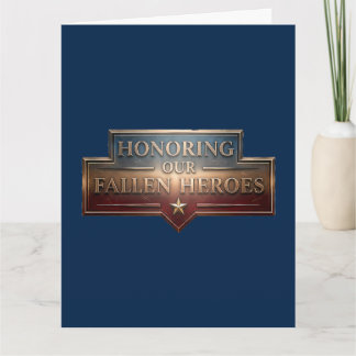 Honoring Our Fallen Heroes / Memorial Day Card