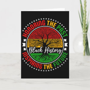 Honoring The Past Inspiring The Future, Black Hist Card
