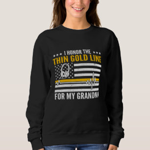 Honour For My Grandma Proud 911 Dispatcher Family  Sweatshirt