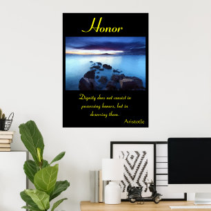 Honour Shines Across Serene Ocean Vistas Poster