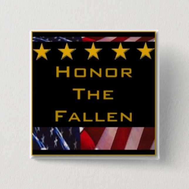 Honour the Fallen Military Tribute 2 Inch Square Button (Front)