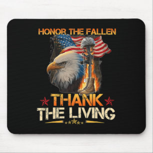 Honour The Fallen Thank The Living Memorial Day Ve Mouse Pad