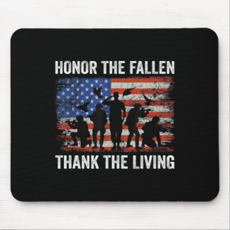 Honour The Fallen Thank The Living Soldiers Memori Mouse Pad