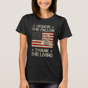 Honour The Fallen Thank The Living Veterans Day Co T-Shirt