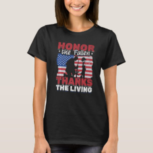 Honour the fallen thanks the Living Veterans Day T-Shirt
