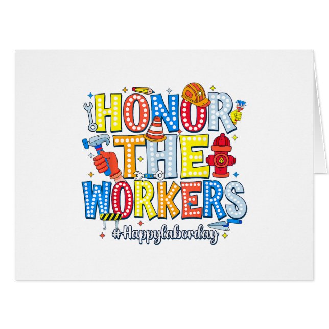 Honour The Workers Happy Labour Day (Front Horizontal)
