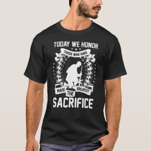 Honour Those Who Have Made Greatest Sacrifice Memo T-Shirt