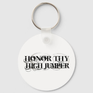 Honour Thy High Jumper Keychain