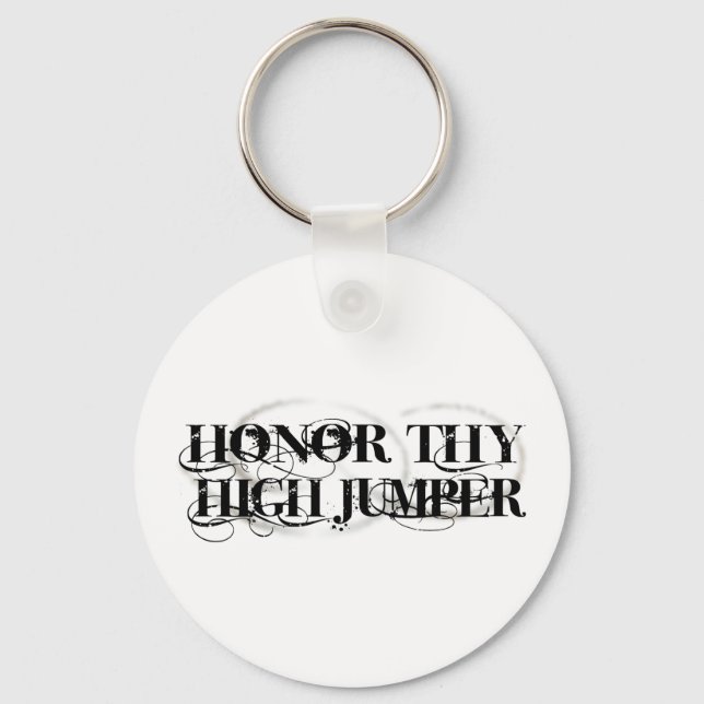Honour Thy High Jumper Keychain (Front)