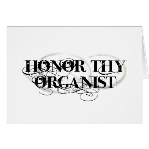 Honour Thy Organist