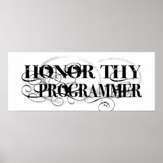 Honour Thy Programmer Poster
