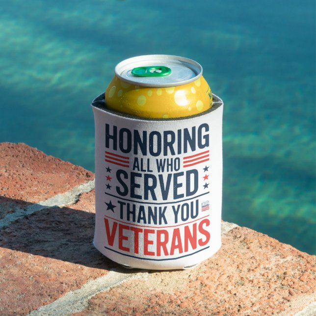 Honouring All Who Served Thank You Veterans Day  Can Cooler (In Situ Pool)