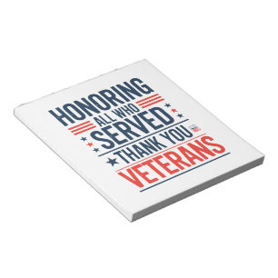 Honouring All Who Served Thank You Veterans Day  Notepad