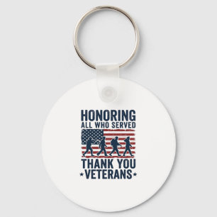 Honouring All Who Served Thank You Veterans Shirt_ Keychain