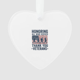 Honouring All Who Served Thank You Veterans Shirt_ Ornament