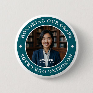 Honouring Our GRADS 20XX Graduation Photo 2 Inch Round Button