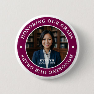 Honouring Our GRADS 20XX Graduation Photo 2 Inch Round Button