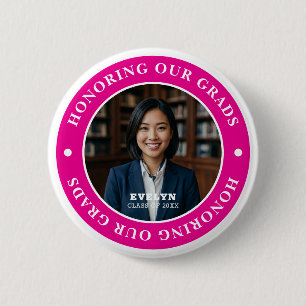 Honouring Our GRADS 20XX   Graduation Photo 2 Inch Round Button
