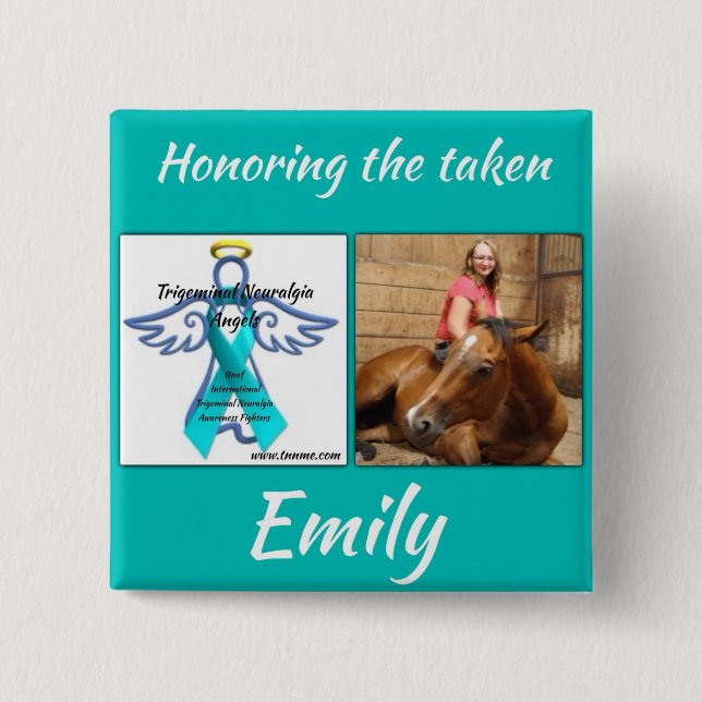 Honouring our taken, Emily Mcgee button. 2 Inch Square Button (Front)