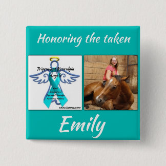 Honouring our taken, Emily Mcgee button. 2 Inch Square Button