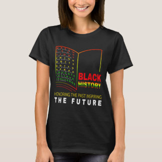 Honouring Past Inspiring Future - African Black Hi T-Shirt