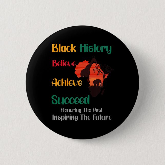 Honouring Past Inspiring Future Black History Mont 2 Inch Round Button (Front)