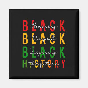 Honouring Past Inspiring Future Men Women Black Hi Magnet