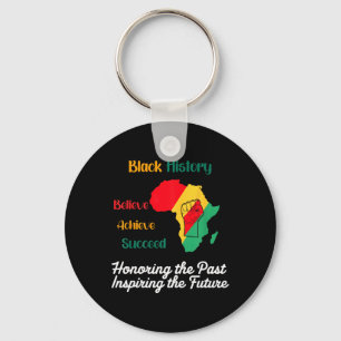 Honouring The Past Inspiring Future Men Women Blac Keychain