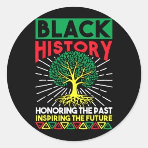 Honouring The Past Inspiring The Future Black Classic Round Sticker
