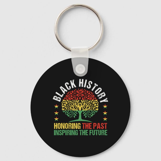 Honouring The Past Inspiring The Future Black Hist Keychain (Front)