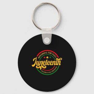 Honouring the past juneteenth celebrating freedom keychain