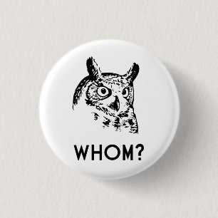 Hoo Who Whom Grammar Owl 1 Inch Round Button