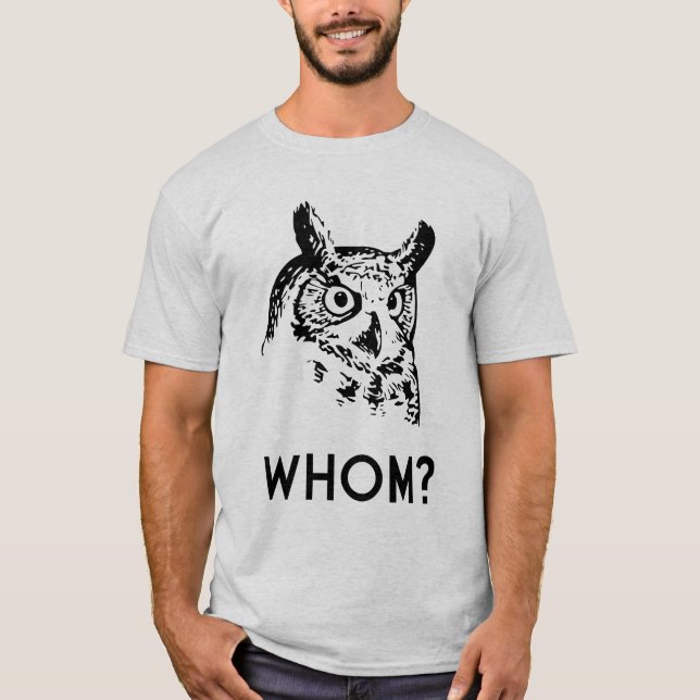 Hoo Who Whom Grammar Owl T-Shirt (Front)