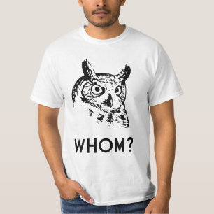 Hoo Who Whom Grammar Owl T-Shirt
