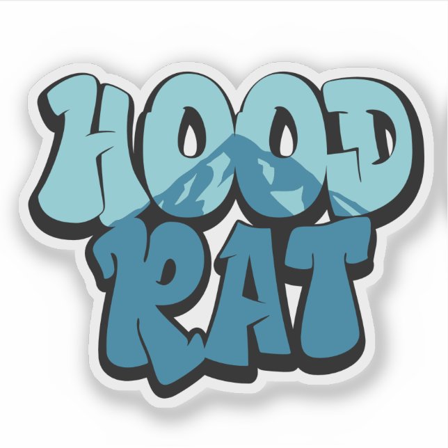 Hood Rat graffiti Mount Hood Oregon Mountain  (Front)