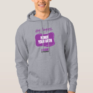 Hoodie - Hey Congress, Honour Your Oath