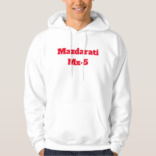 Hoodie Mazdarati