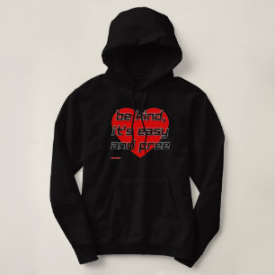 hoodie sweatshirt "BE KIND,..."