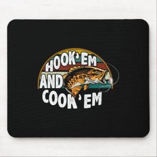 Hook Em Cook Em Fishing Lover Vintage Fisherman Mouse Pad