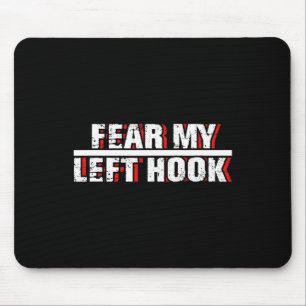 Hook Left Kickboxing Fighter Martial Arts Mma Coac Mouse Pad