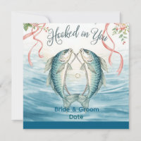 Hook on you for Fishing Lovers Invitation