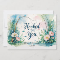 Hook on you for fishing Wedding save the date